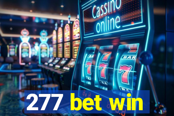 277 bet win